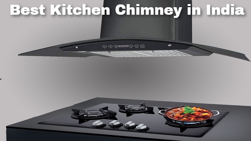 Best Kitchen Chimney in India