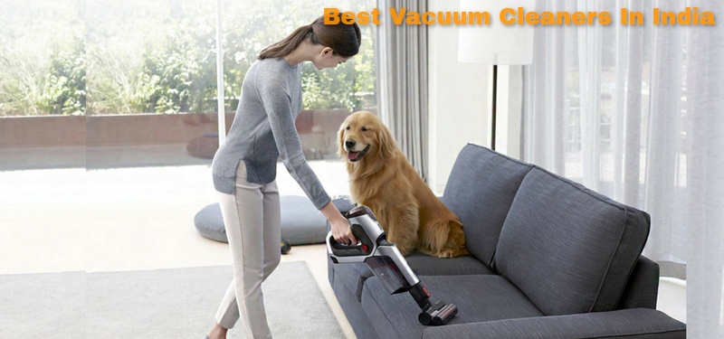 Best Vacuum Cleaners In India