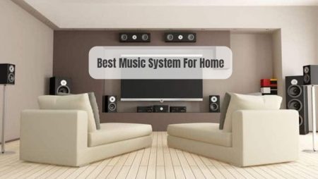 Best Music System For Home In India (2022) – Expert Recommendations