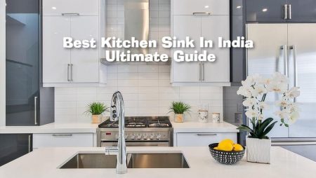 9 Best Kitchen Sink In India (2022) – Ultimate Guide