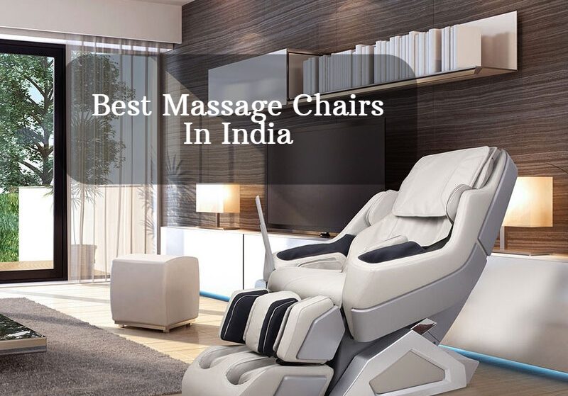 Best Massage Chairs In India