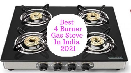 Best 4 Burner Gas Stove In India 2022