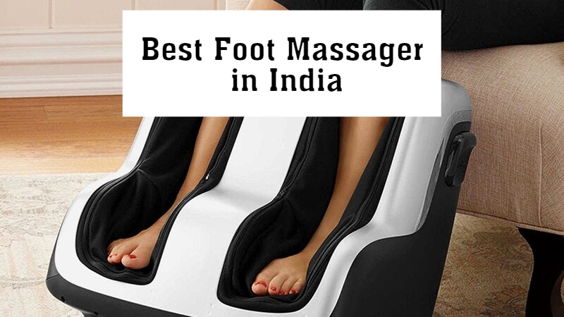 Best Foot Massager in India