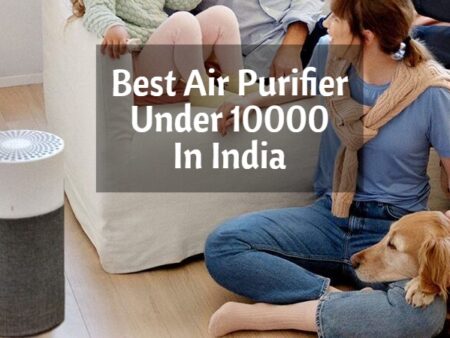 Best Air Purifier Under 10000 In India