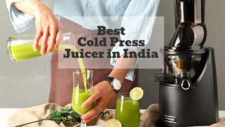 Best Cold Press Juicer in India