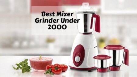 Top 5 Best Mixer Grinder Under 2000