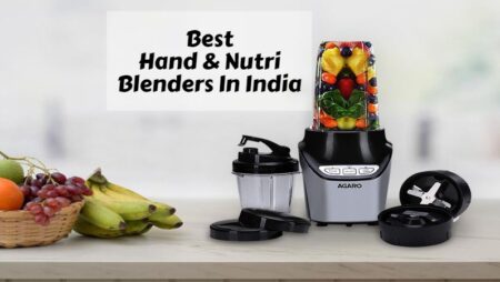 Best Hand & Nutri Blenders In India
